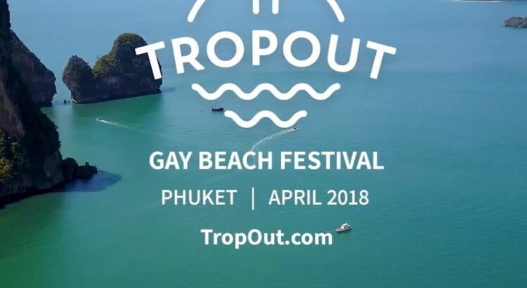 TropOut Phuket: 15-22 April 2018