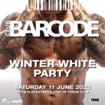 Barcode Winter White Party 6 June 2022
